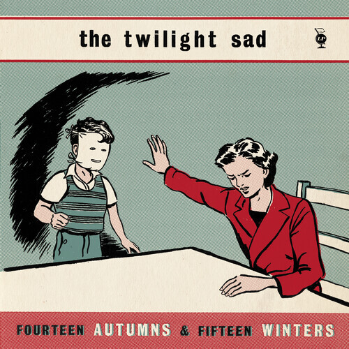 The Twilight Sad – Fourteen Autumns & Fifteen Winters [New Vinyl LP]