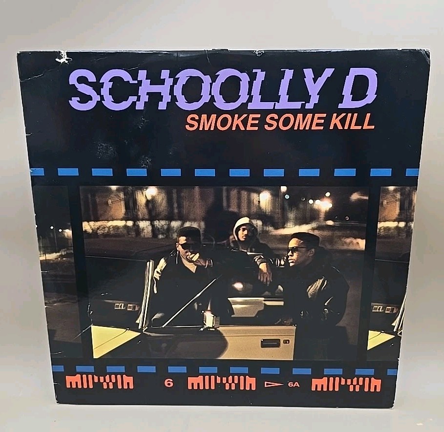 SCHOOLLY D SMOKE SOME KILL LP ORIG 1988 JIVE HIP HOP GANGSTA RAP Vinyl Record