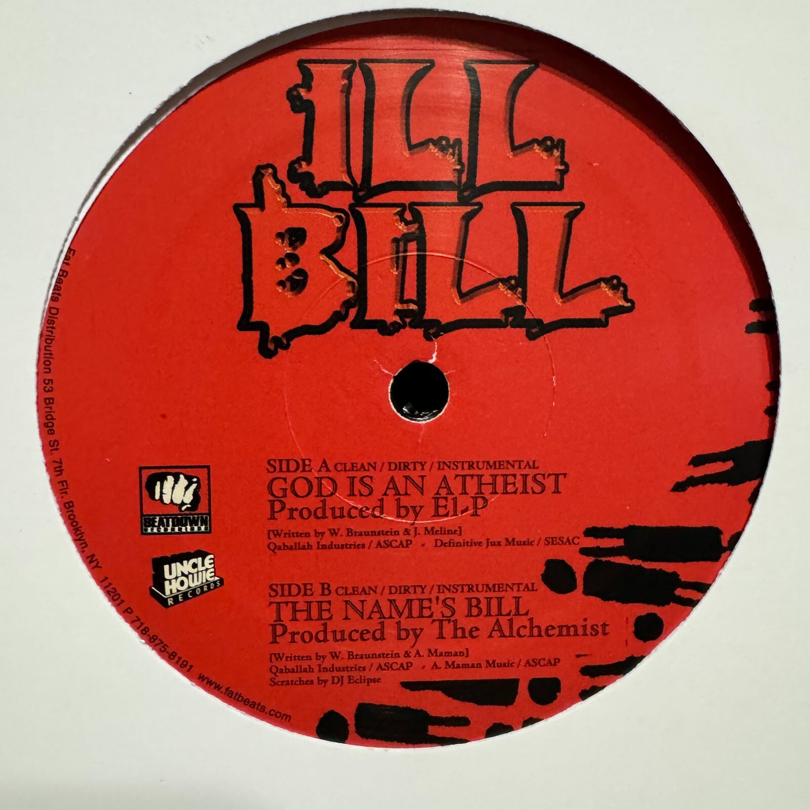 ILL BILL – GOD IS AN ATHEIST / THE NAME’S (12″) 2004 RARE!!! EL-P + ALCHEMIST