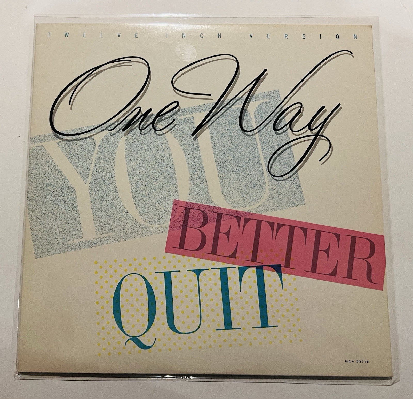 One Way – You Better Quit (1987, 12″ Vinyl, MCA) Al Hudson