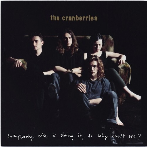 The Cranberries EVERYBODY ELSE IS DOING IT (B0029027-01) Debut NEW VINYL LP