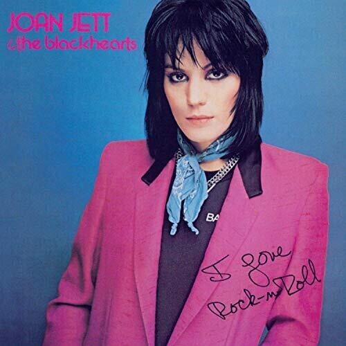 Joan Jett and the Blackhearts – I Love Rock N Roll [New Vinyl LP] 150 Gram, Down