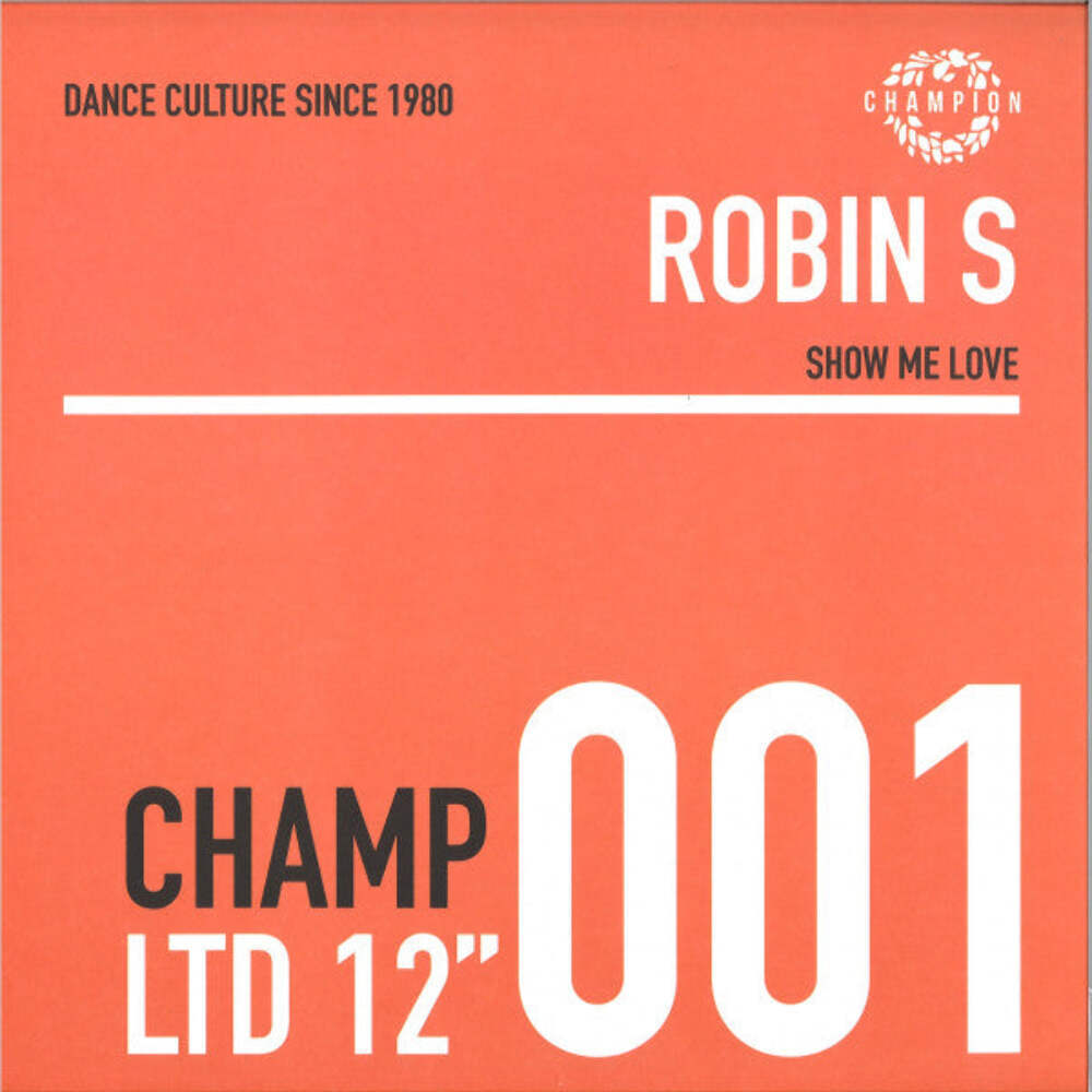 Robin S – Show Me Love / Luv 4 Luv (12″)