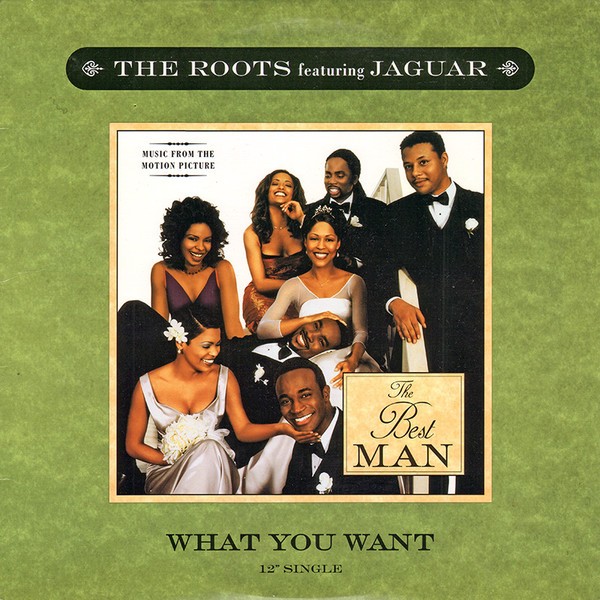 The Roots Featuring Jaguar Wright – What You Want (12″) (Fair (F)) – 3850718908
