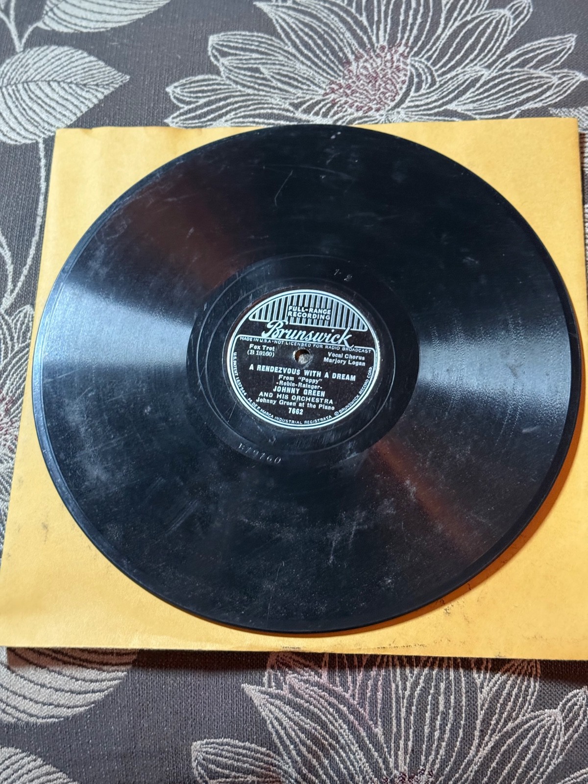 BRUNSWICK Record 78 Rpm 7662 Johnny Green A RENDEVOUS WITH A DREAM / WE’LL REST