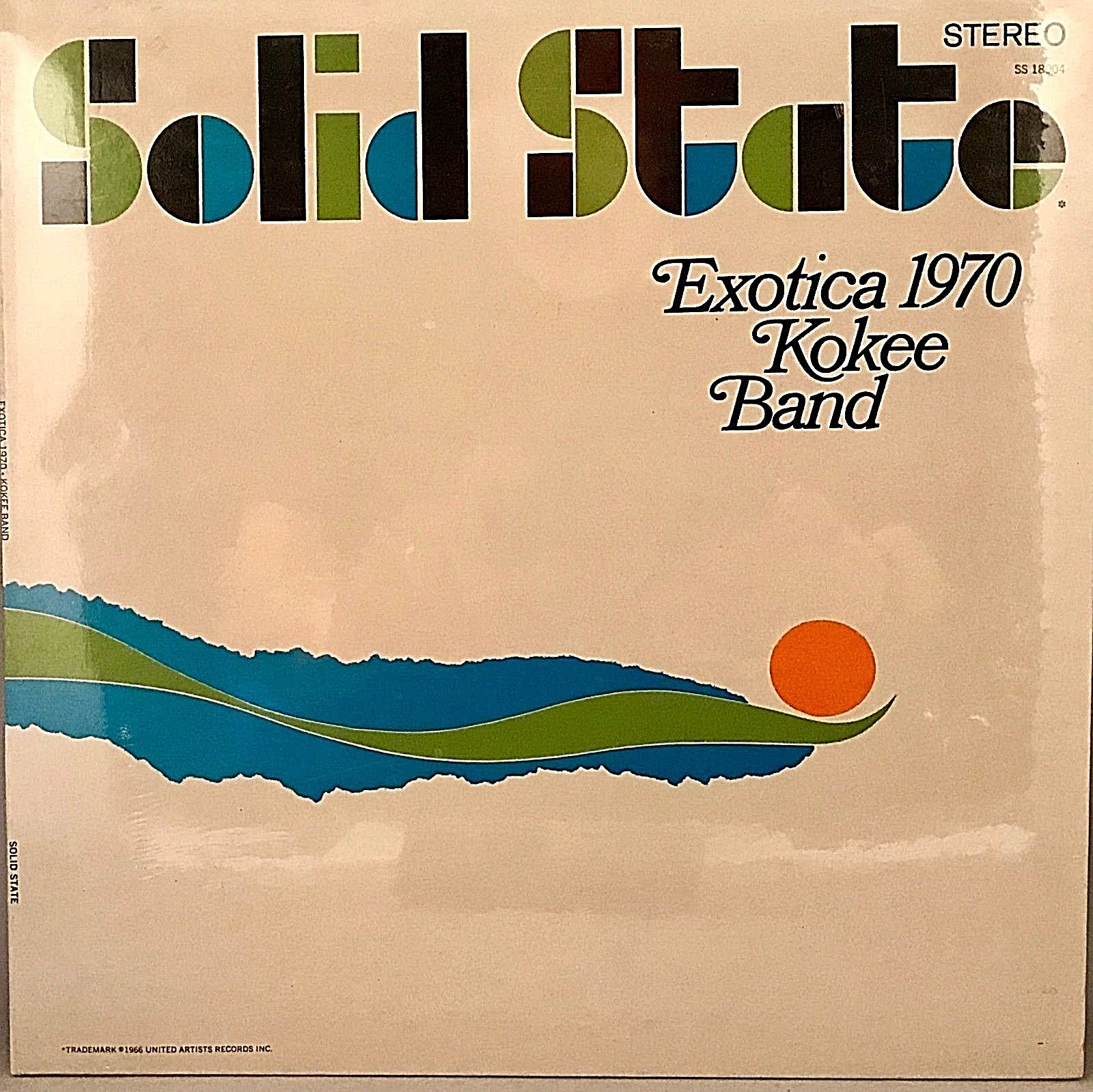 KOKEE BAND “Exotica 1970” [NEW Vinyl] LP – 1966 Solid State SS 18004 M / M