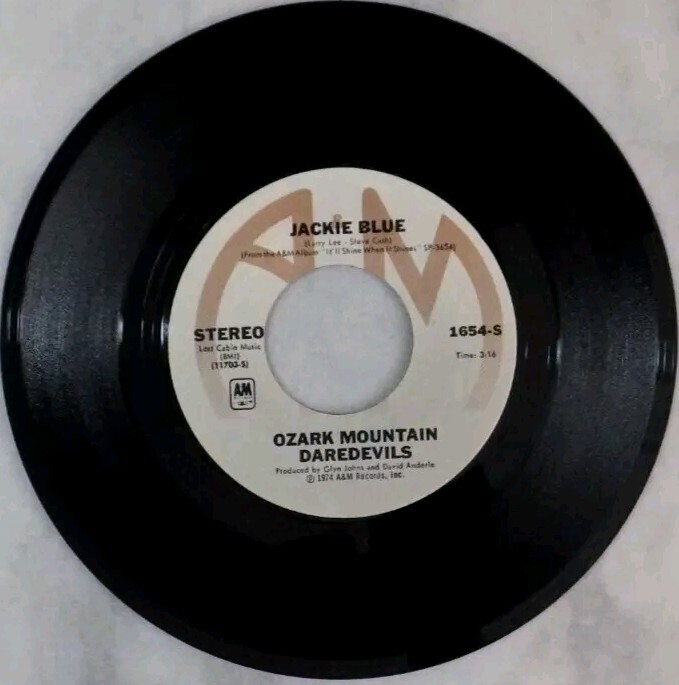OZARK MOUNTAIN DAREDEVILS Jackie Blue / Better Days A&M 1654S