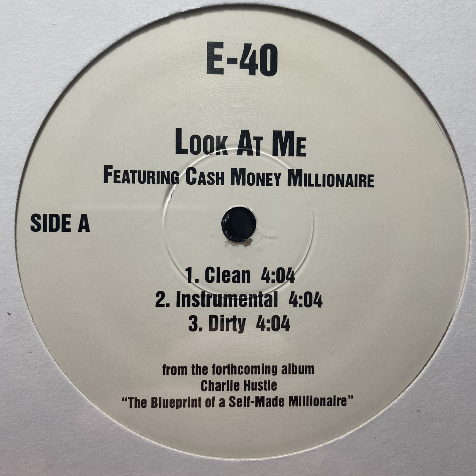 E-40 – LOOK AT ME / BIG BALLIN’ REMIX (12″) 1999!! RARE!! CASH MONEY + B-LEGIT