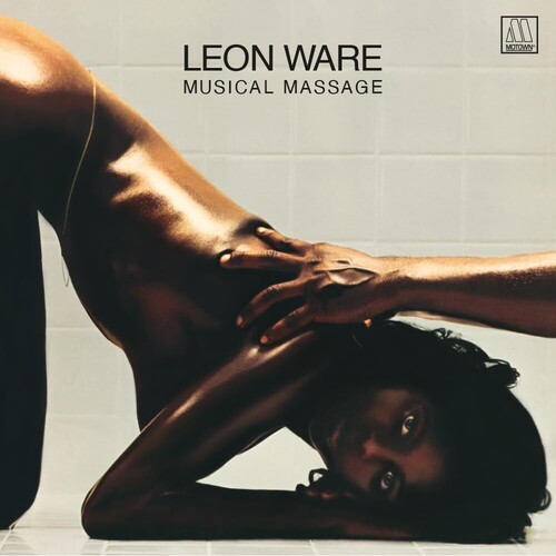 Leon Ware – Musical Massage [New Vinyl LP]