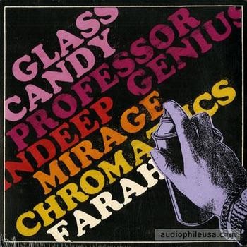 After Dark Glass Candy / Chromatics / Mirage / Indeep / Farah / Professor Genius