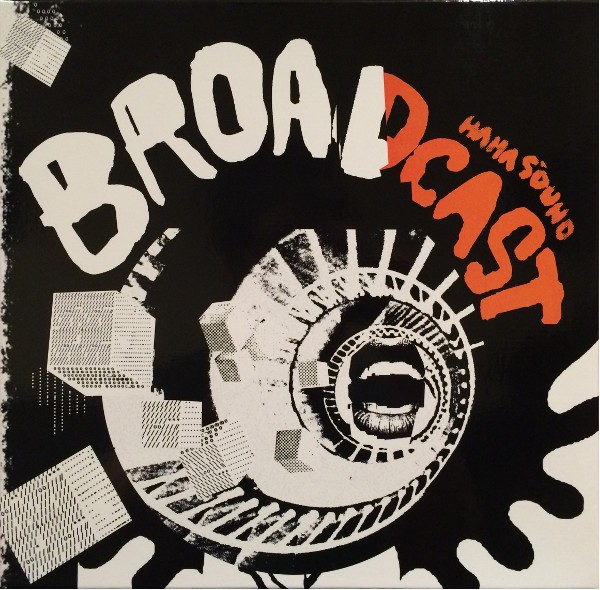 Broadcast – Haha Sound – EXPERIMENTAL *SEALED*