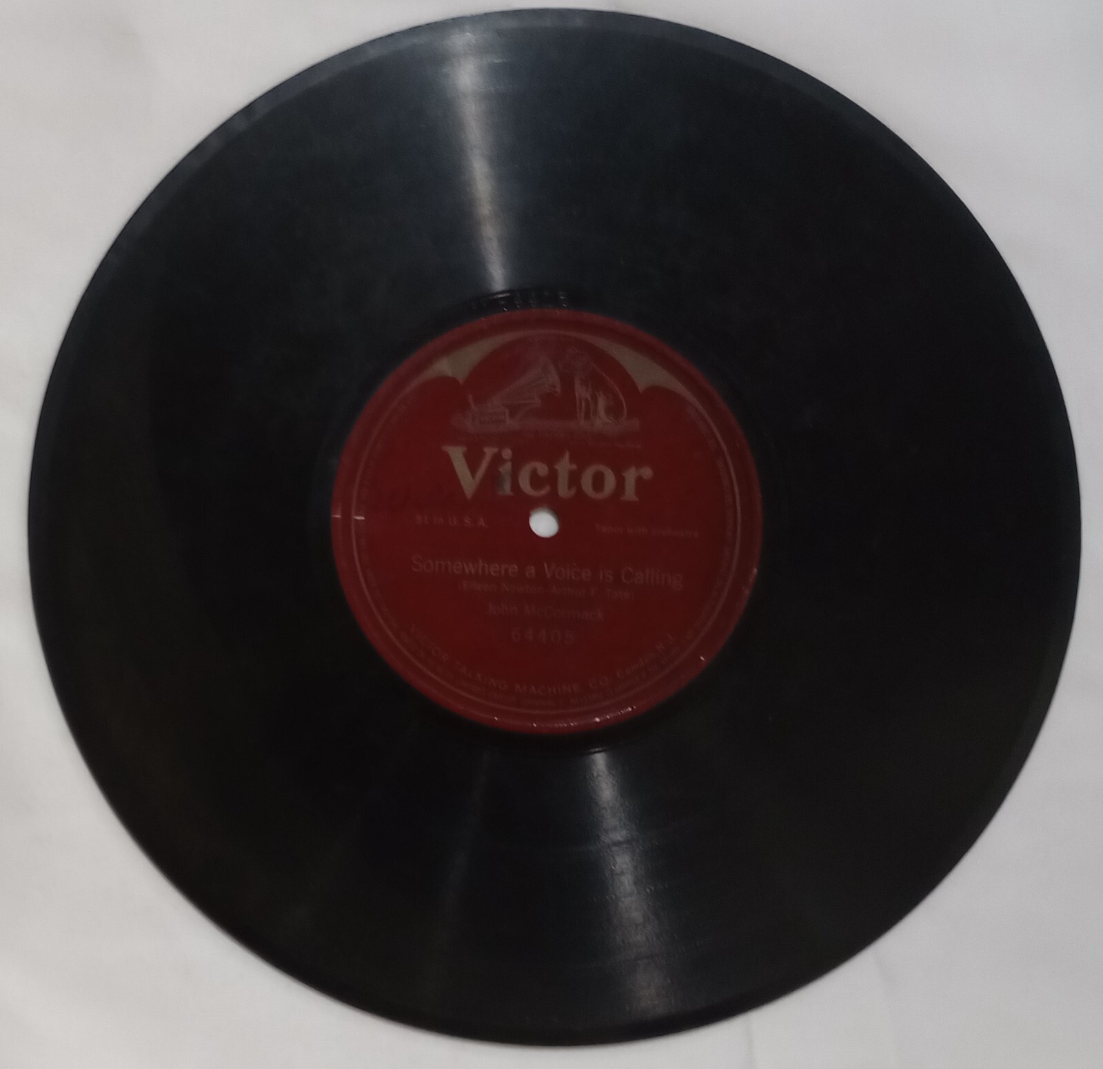 John McCormack: Somewhere A Voice Is Calling (One Sided) (78 RPM Record)