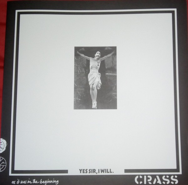 Crass – Yes Sir, I Will. (LP) 2019 UK (M)