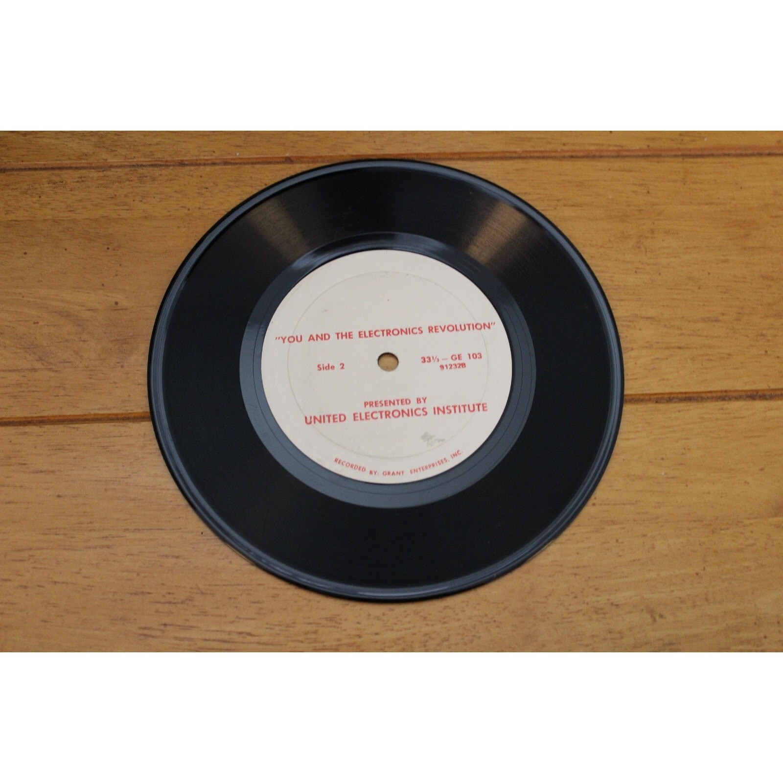 UNITED ELECTRONICS INSTITUTE “ELECTRONICS REVOLUTION” 33RPM 7″ VINYL ULTRA RARE