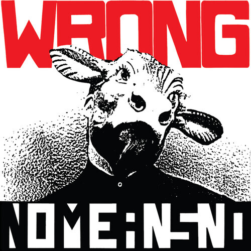 Nomeansno – Wrong [New Vinyl LP] Reissue