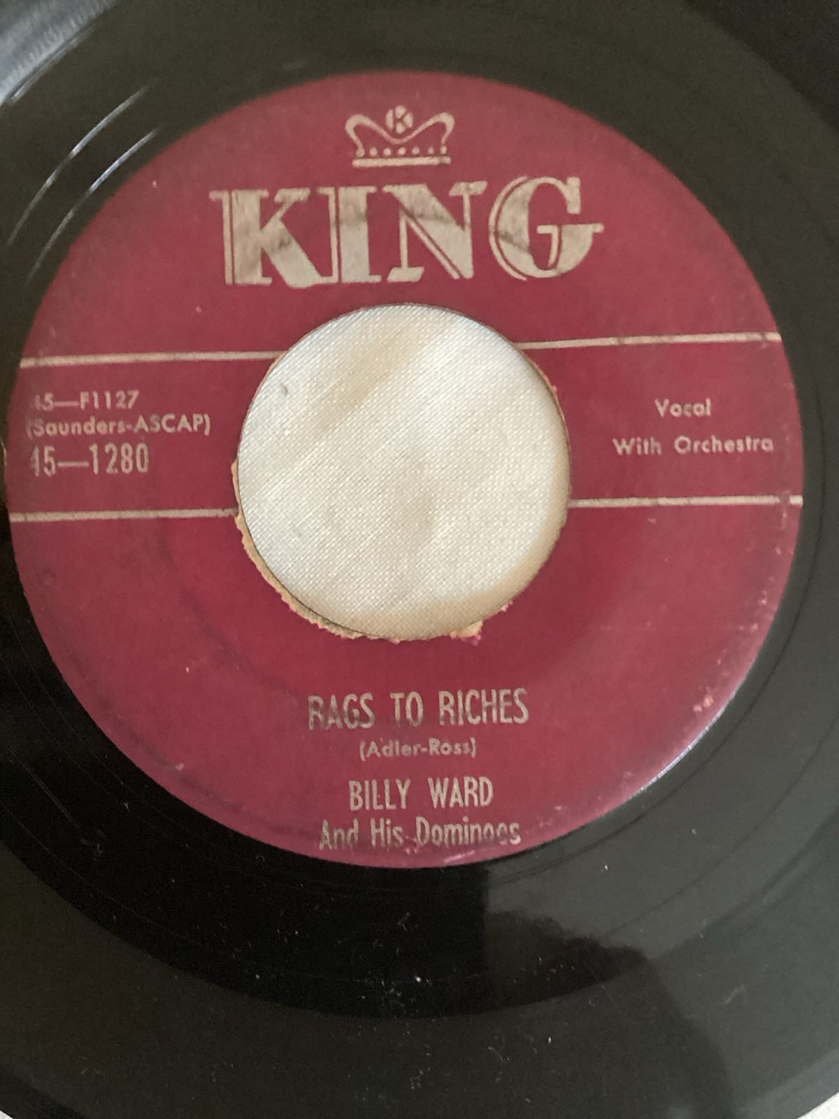 RnB 45 BILLY WARD AND HIS DOMINOS KING 1280 RAGS TO RICHES / DON’T THANK ME
