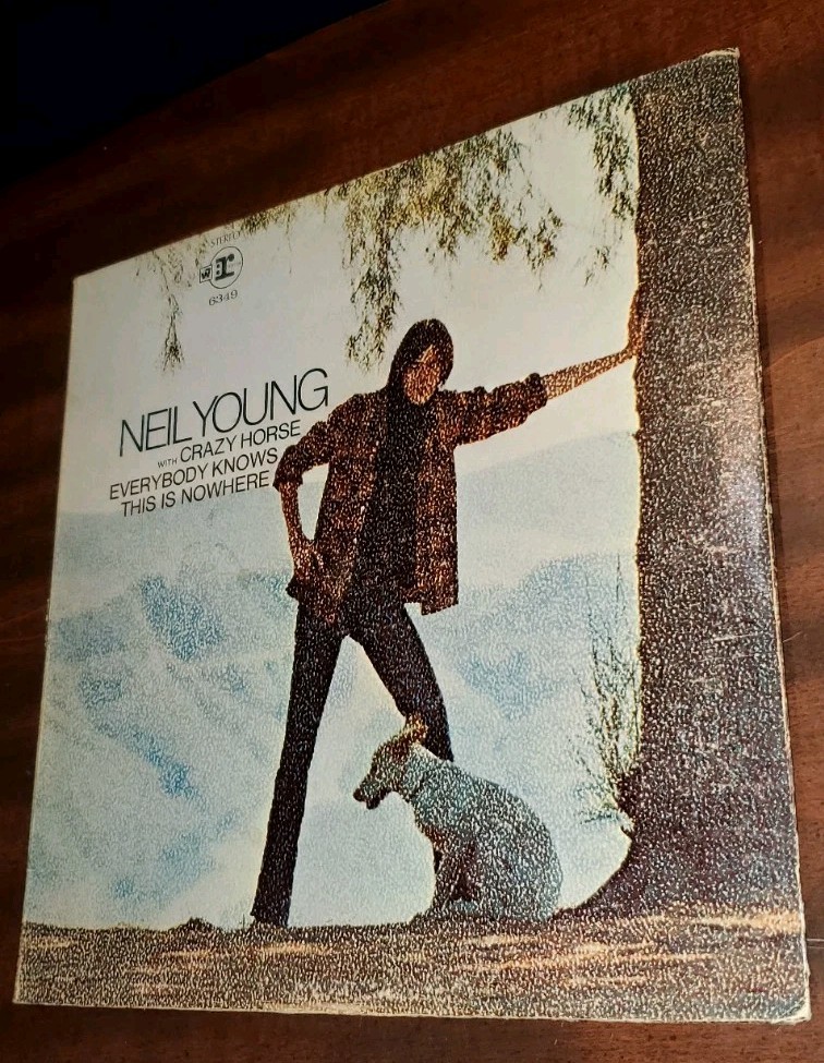 Everybody Knows This is Nowhere, Neil Young With Crazy Horse (LP 1969 Reprise)