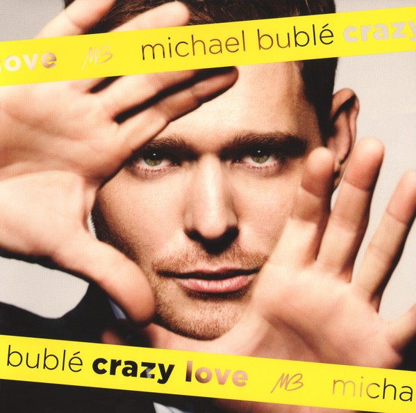 Michael Bublé – Crazy Love (LP) (Mint (M)) – 4217678466