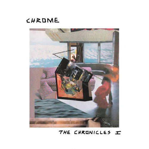 Chrome “The Chronicles I” (LP Vinyl, Reissue, 2020) SEALED