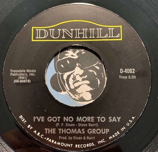 THOMAS GROUP Pop Rock n Roll 45 I’ve Got No More To Say b/w Then It Begins