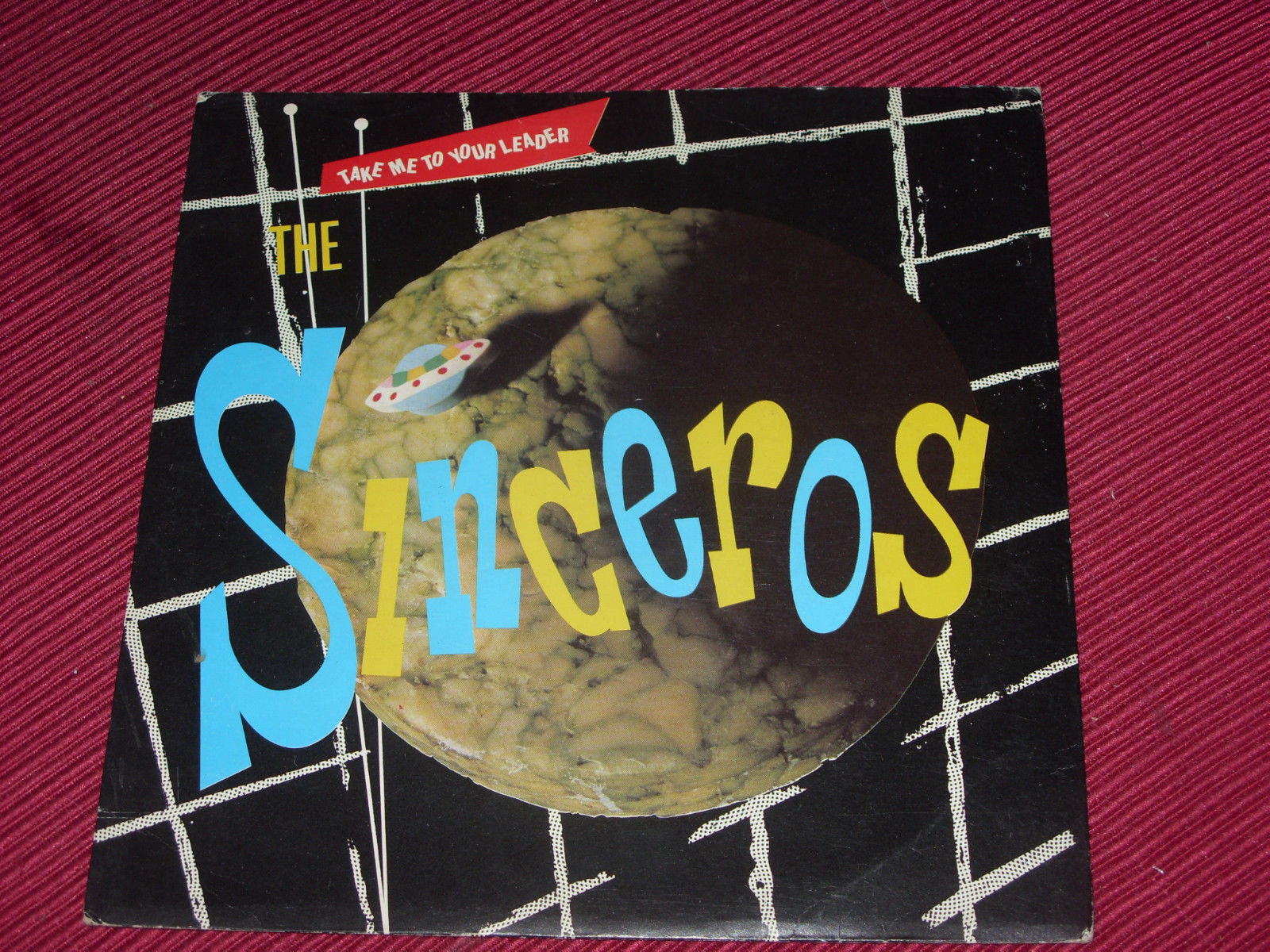 The Sinceros: Take me to your leader 1979 EX 7″