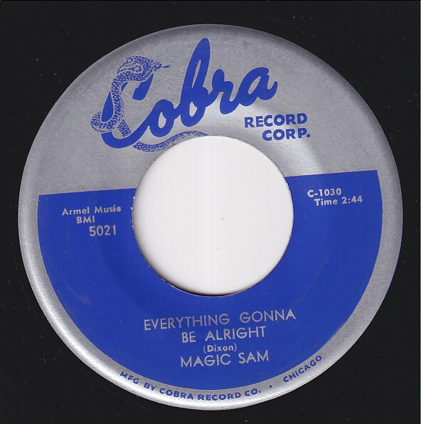 MAGIC SAM * Everything Gonna Be Alright * 1958 USA CHICAGO BLUES 45 * Listen!