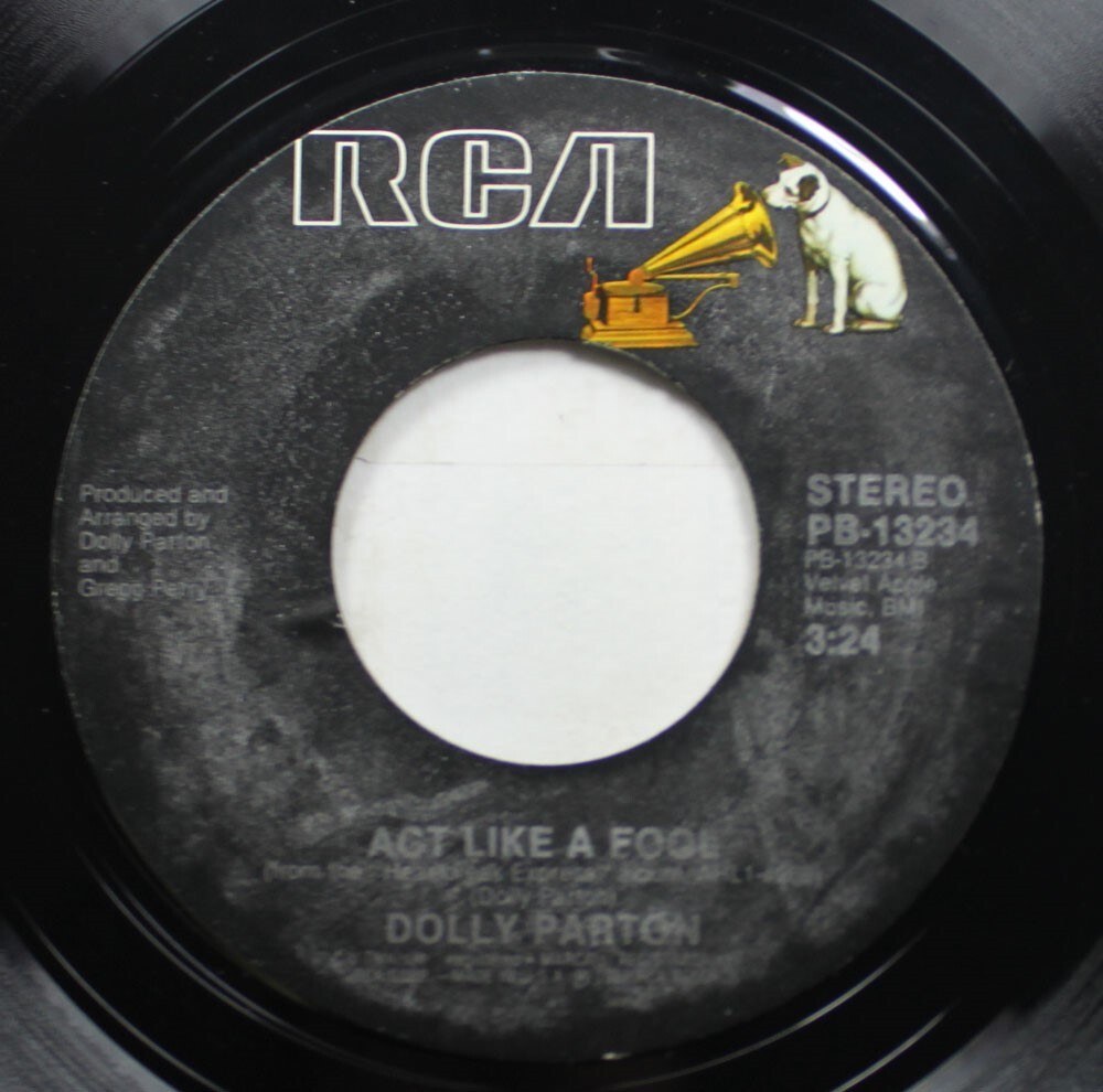 Country 45 Dolly Parton – Act Like A Fool / Heartbreak Express On Rca