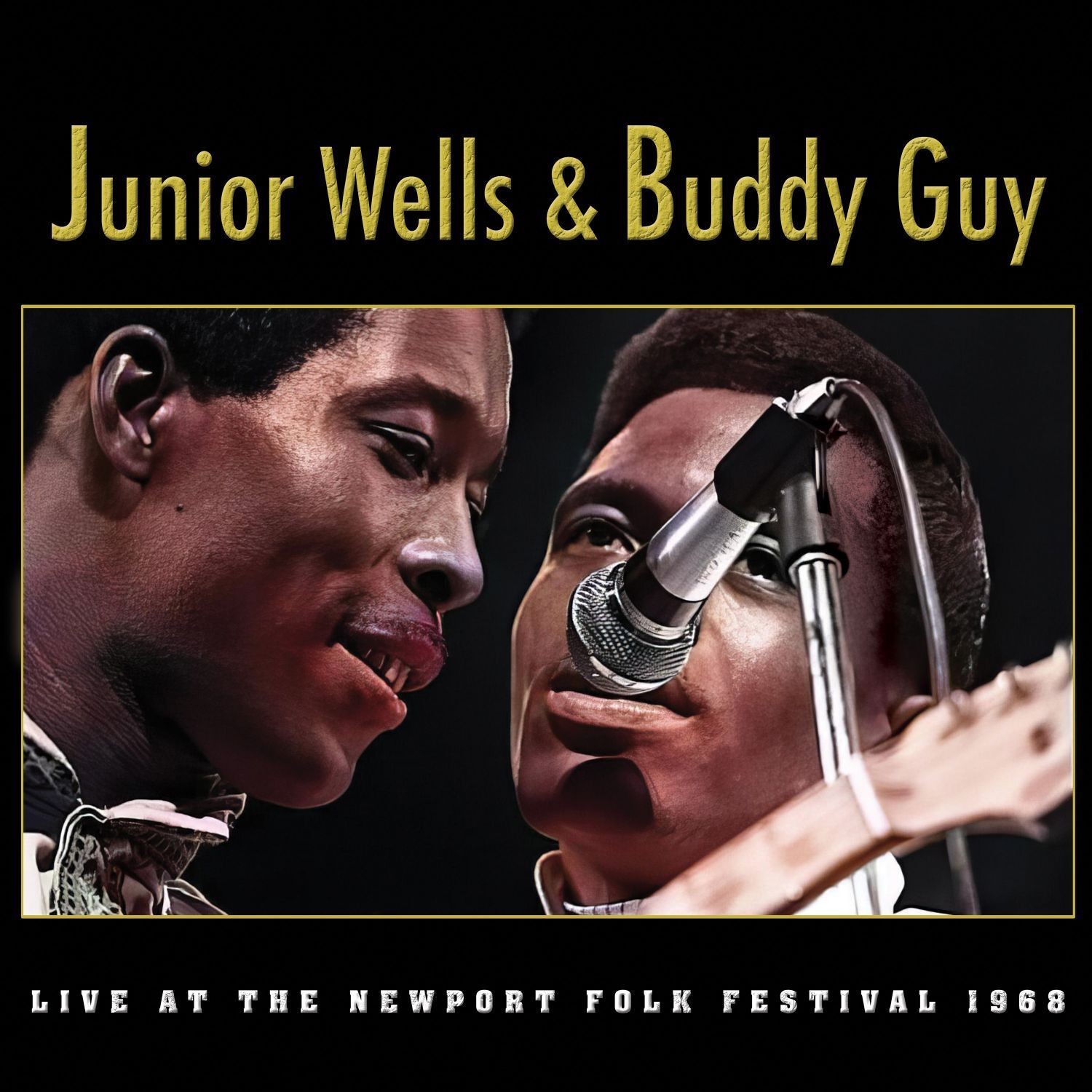 Junior Wells & Buddy Guy Live at the Newport Folk Festival 1968 (Vinyl)