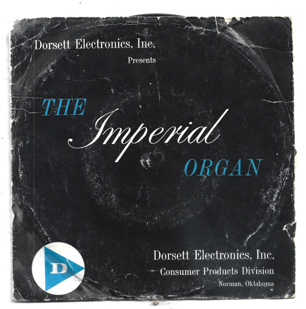 The Imperial Organ Bert Barton Dorsett Electronics 33-1/3 RPM 7″ Vinyl Record