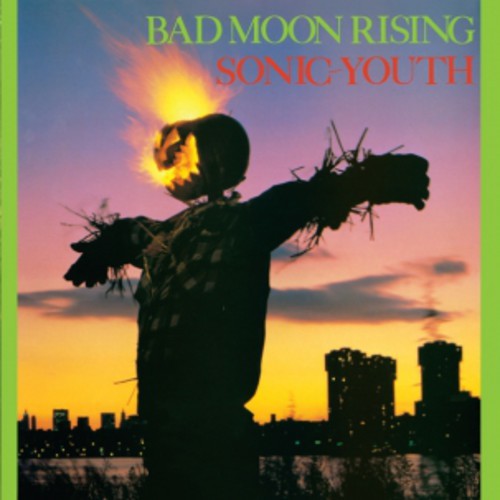 Sonic Youth – Bad Moon Rising [New Vinyl LP]