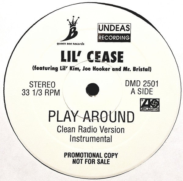 Lil’ Cease – Play Around
