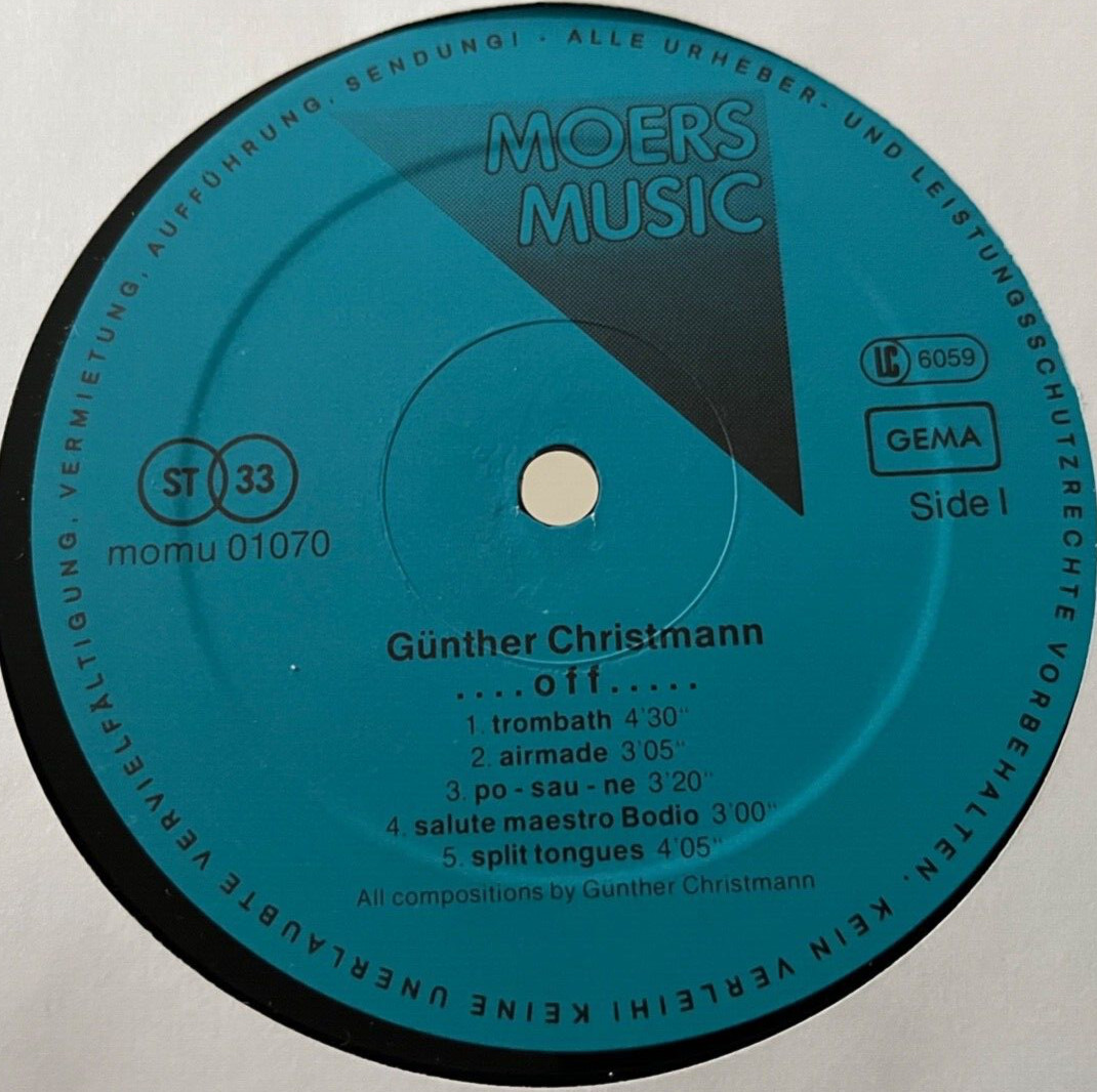 GUNTER CHRISTMAN – ..Trombone, double bass a.o…OFF… ~ MOERS 01070 {nm orig}
