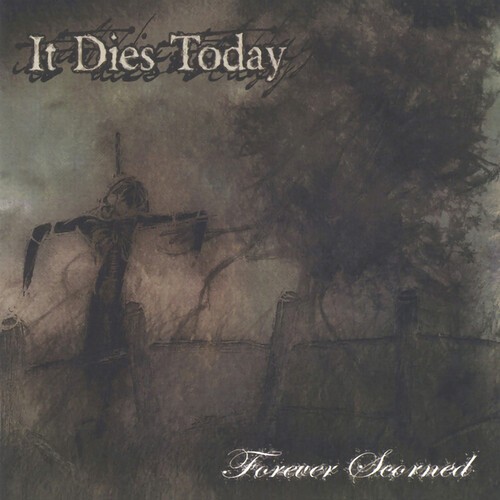 It Dies Today – Forever Scorned – Bone Wax [Used Very Good Vinyl LP] Explicit, C