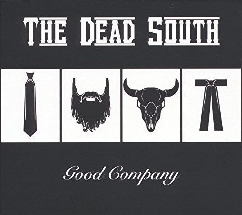 THE DEAD SOUTH GOOD COMPANY NEW VINYL