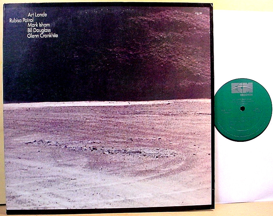ART LANDE, Mark Isham etal – Rubisa Patrol – ’76 ECM lbl NM vinyl jazz LP