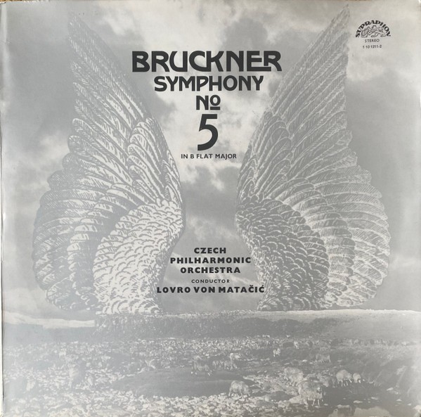 Anton Bruckner – The Czech Philharmonic Orchestra, Lovro Von Matacic – Symphony