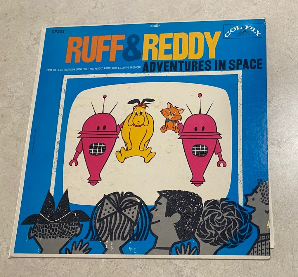 Ruff & Reddy Adventures In Space Colpix Records – CP 201 Original Mono Vinyl LP