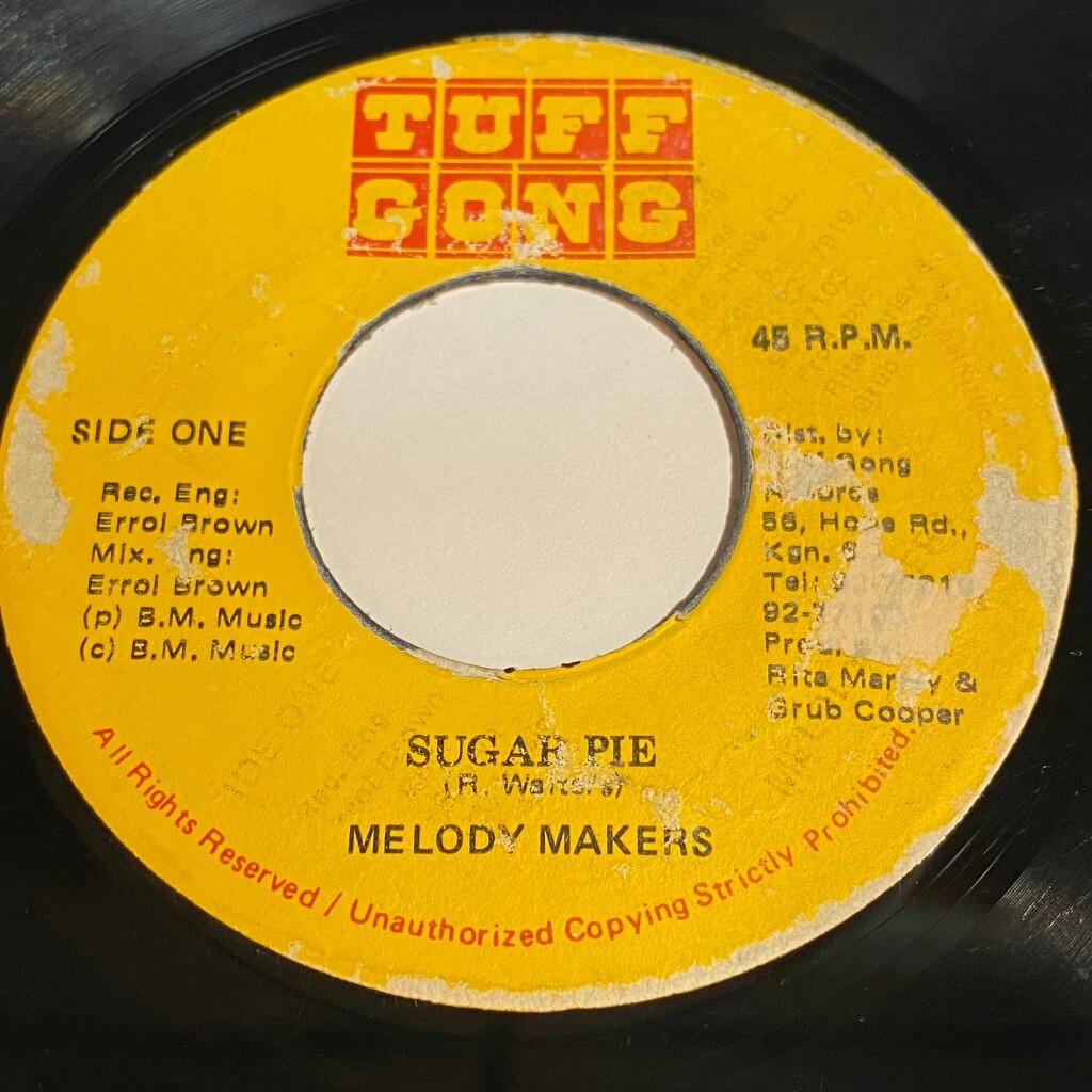 Melody Makers: Sugar Pie / Sugar Pie Dub 45 – Tuff Gong – Reggae