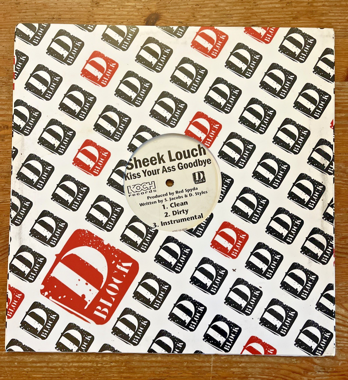 Sheek Louch Kiss Your Ass Goodbye 12″ Single Vinyl Record D Block Records Koch