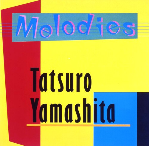 Tatsuro Yamashita – Melodies (2025 Vinyl Edition) [New Vinyl LP] Ltd Ed, 180 Gra