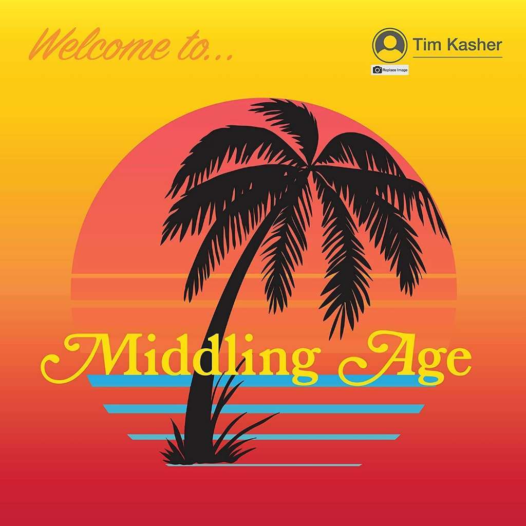 New: TIM KASHER – Middling Age, Vinyl LP [Cursive]