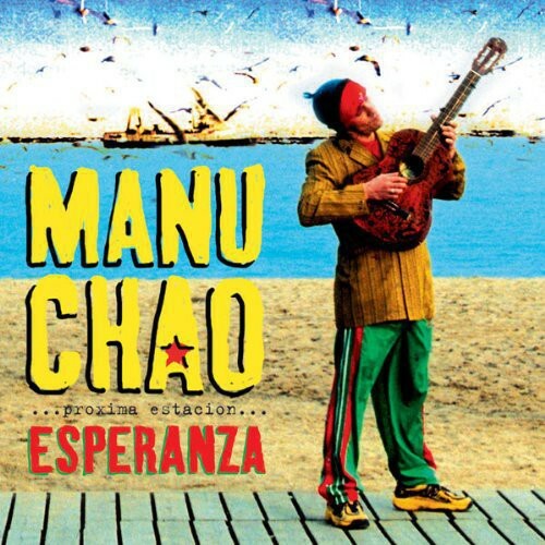 Manu Chao – Proxima Estacion: Esperenza [New Vinyl LP] With CD