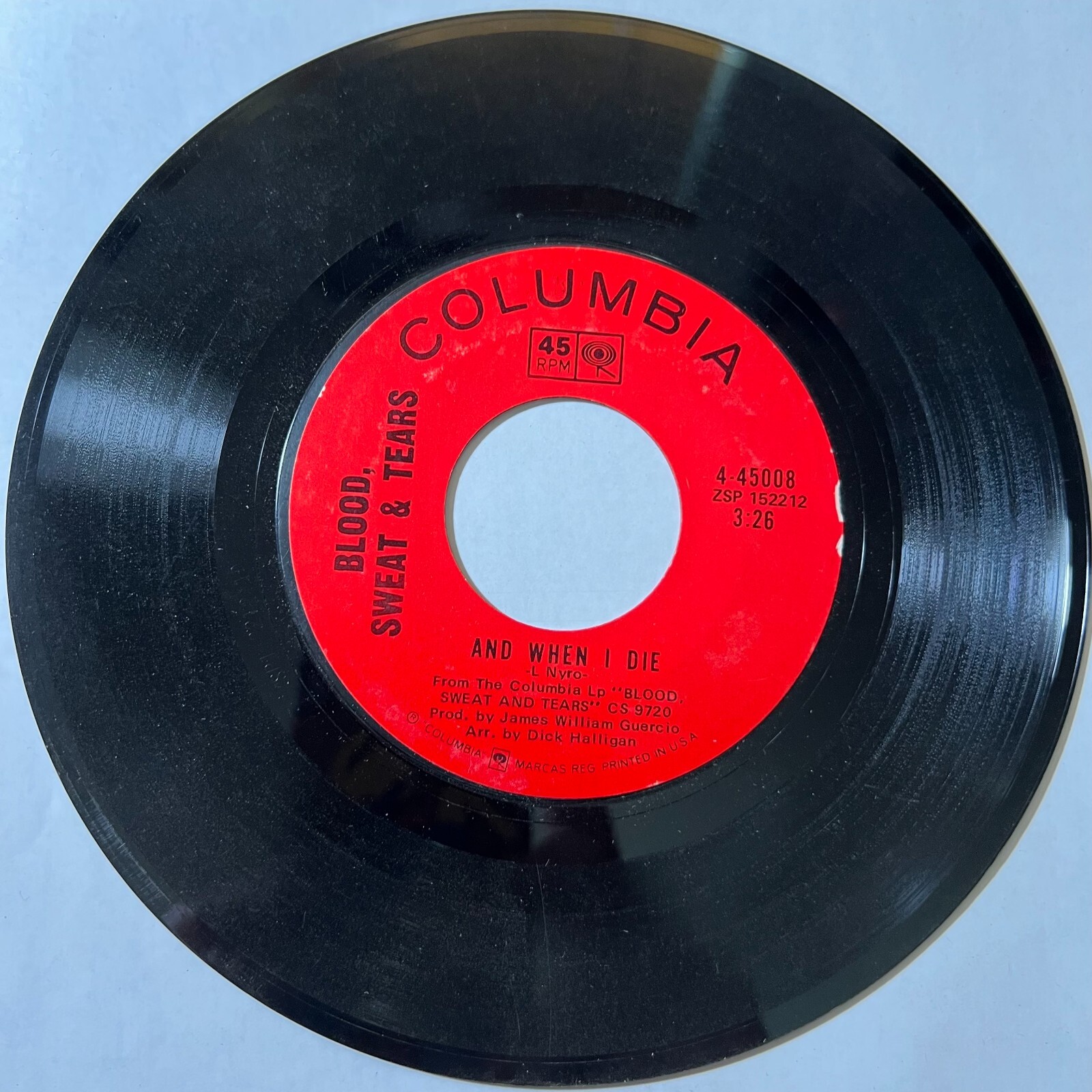 VERY RARE 45 RPM PROMO: And When I Die / Sometimes… Blood, Sweat & Tears (FH)
