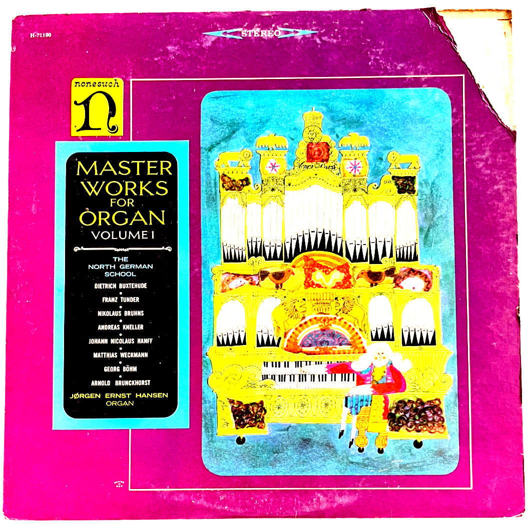 Master Works for Organ Volume 1 – The North German School – Nonesuch Records 12″