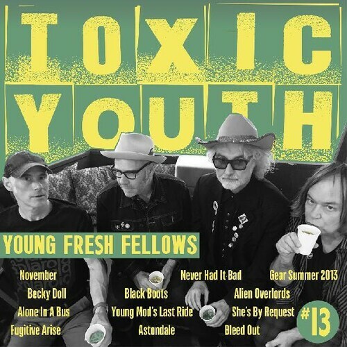 YOUNG FRESH FELLOWS – Toxic Youth (VINYL LP, 2021) **NEW**