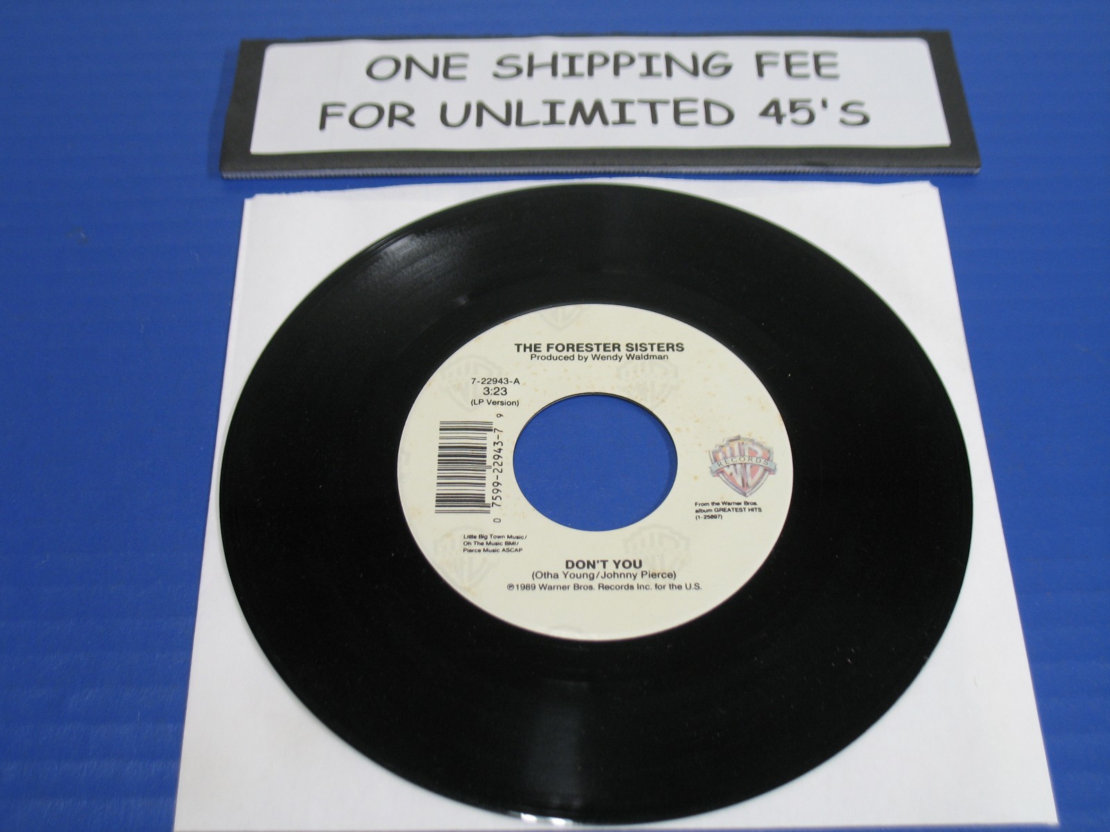 The Forester Sisters – Don’t You /All I Need – 1989 Country 45 VG VINYL RECORD