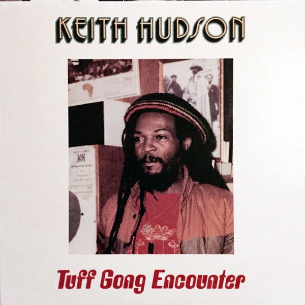 Keith Hudson – Tuff Gong Encounter LP – Sealed – NEW COPY King / Prince Jammy