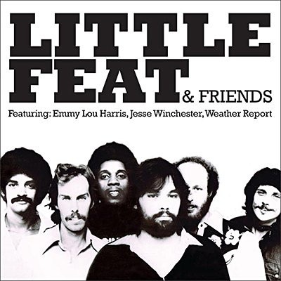 Little Feat And Friends ( 180 Gram)