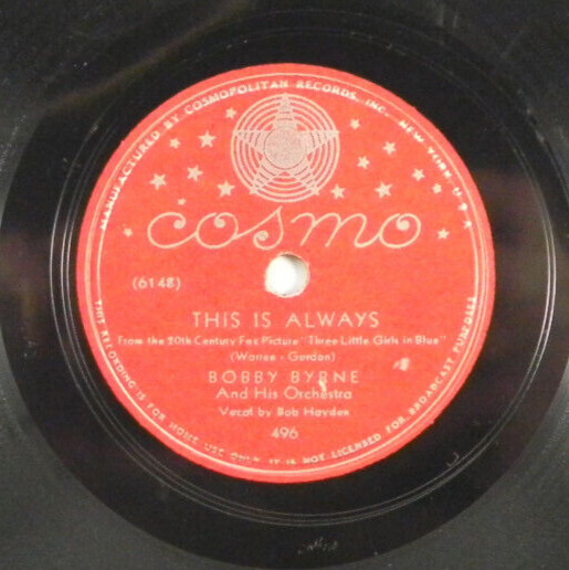 Bobby Byrne – This Is Always / Linger In My Arms ~ 1946 Cosmo 496 Jazz Pop