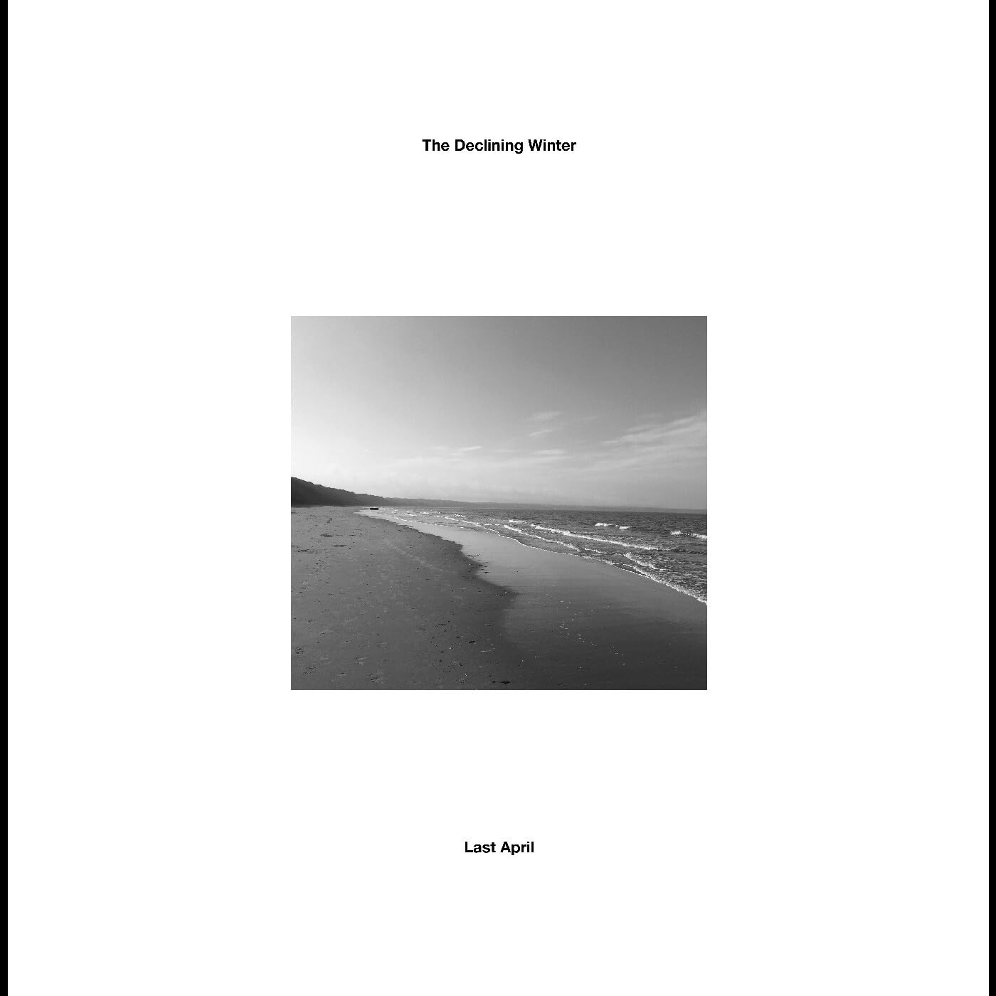 Declining Winter Last April Lp Brand New